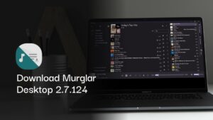 Download Murglar Desktop 2.7.124