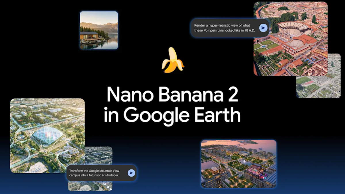 Nano Banana 2 chega a Google Earth para imagens realistas de IA 1 Nano Banana 2 chega a Google Earth para imagens realistas de IA